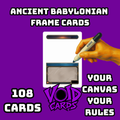 Ancient Babylonian Frame Cards