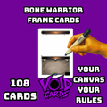 Bone Warrior Frame Cards