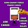 Dark Dwarf Forge Frame Cards