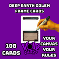 Deep Earth Golem Frame Cards